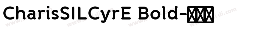 CharisSILCyrE Bold字体转换